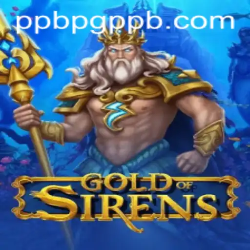GoldofSirens: Delving into the Intricate World of the Latest Gaming Phenomenon
