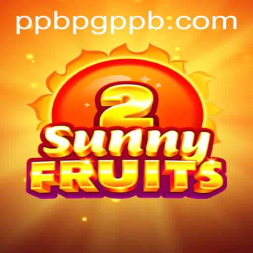 Exploring SunnyFruits2: The Next Big Thing in Gaming with ppbpg